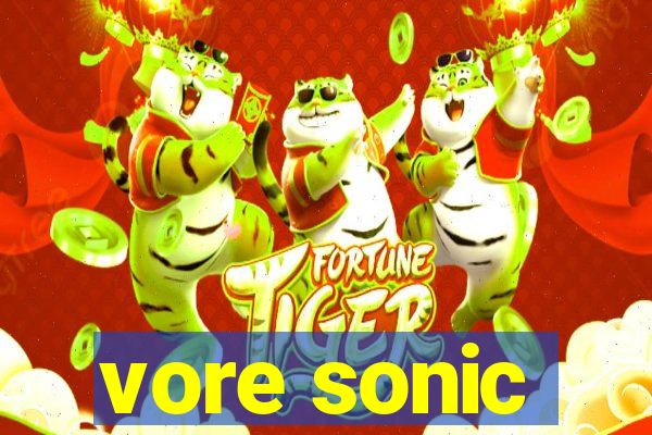 vore sonic